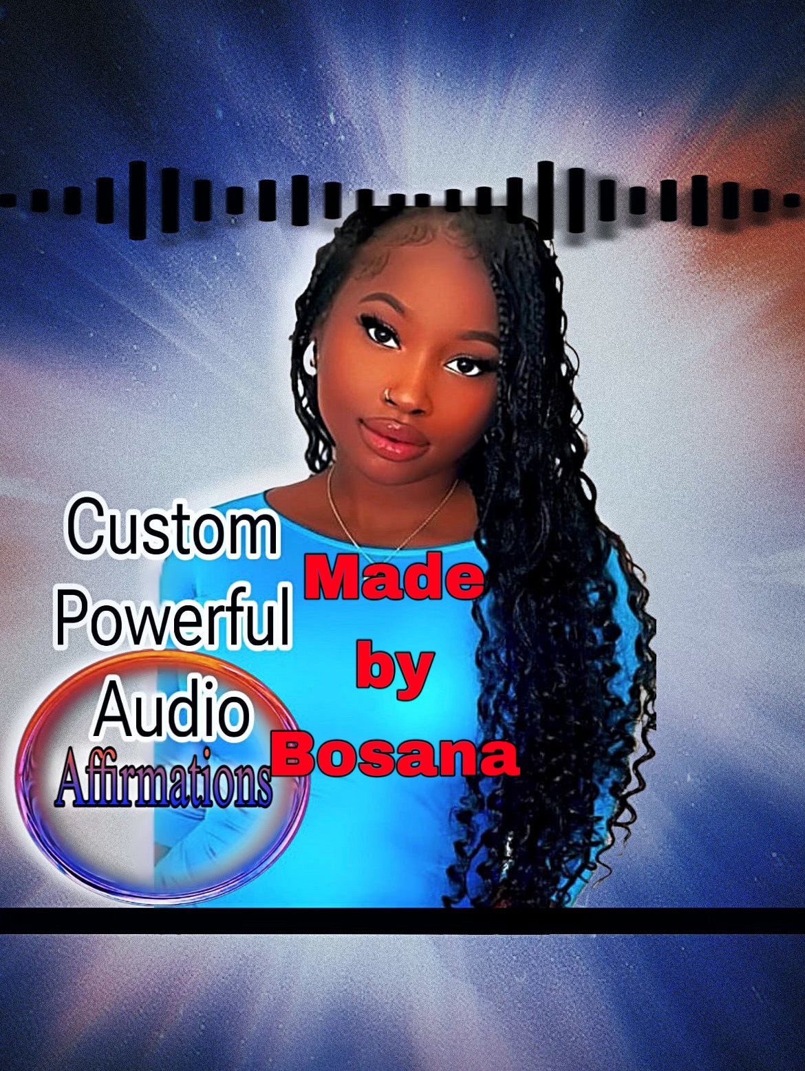 Custom Powerful Audio Affirmations Made by Bosana