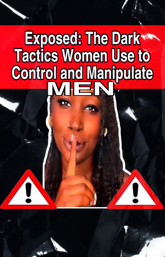 Exposed: The Dark Tactics Women Use to Control and Manipulate Men AudioBook